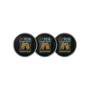 A Bad Day Of Ice Fishing Funny Humor Quotes Saying Golf Ball Marker