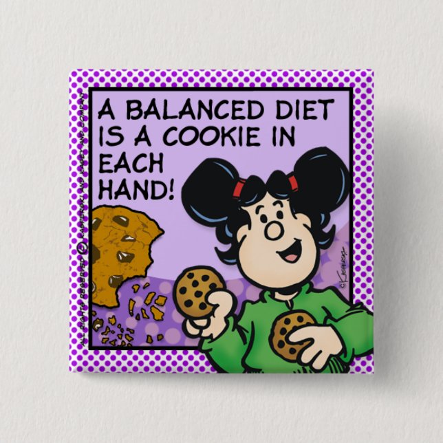 A Balanced Diet Pinback Button (Front)