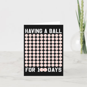 A Ball For 100 Days Baseball 100 Days Of School Gi Card