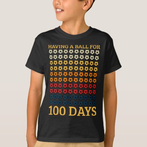 A Ball For 100 Days Soccer Player Student Teacher  T_Shirt