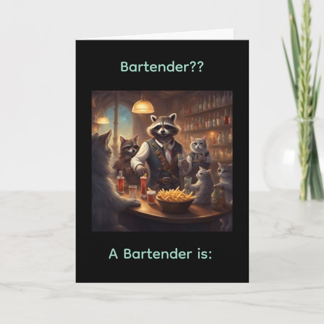A Bartender is ?? Birthday card (Front)