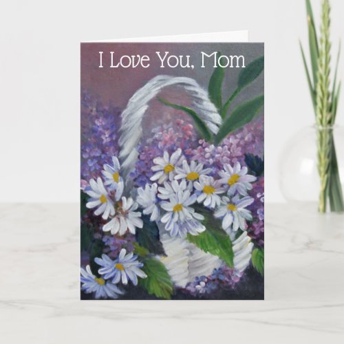 A Basket of Flowers Mothers Day Card