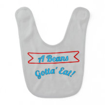 " A Bean Gotta' Eat" Bib
