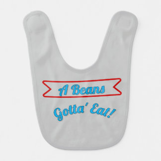 " A Bean Gotta' Eat" Bib