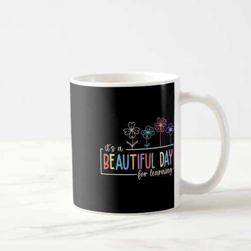 A Beautiful Day For Learning Teacher Students Wome Coffee Mug