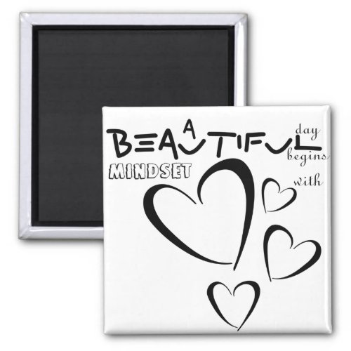 A beautiful day heart design inspirational quote magnet