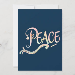 A beautiful, flowing script of the word "Peace" fe Invitation