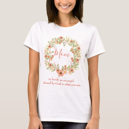 A Beautiful Mom Floral Wreath T_Shirt