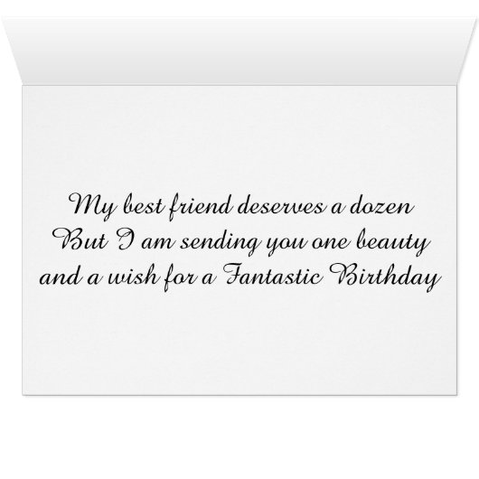 A BEAUTIFUL ROSE FOR ***BEST FRIEND** ON BIRTHDAY (Inside Horizontal (Bottom))