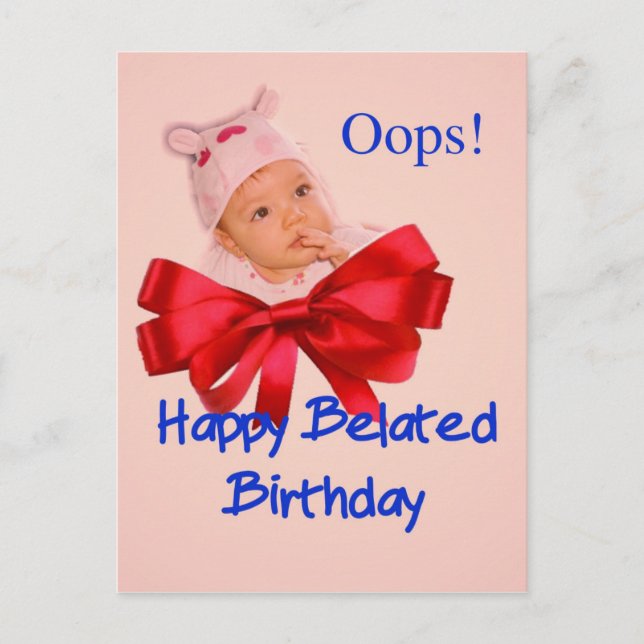 A beautiful toddler regrets to belated birthdate postcard (Front)