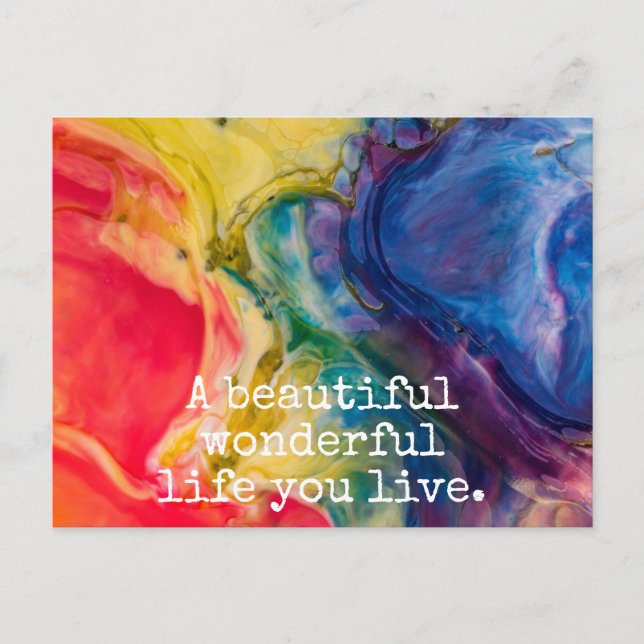 A beautiful wonderful life you live Quote Postcard (Front)