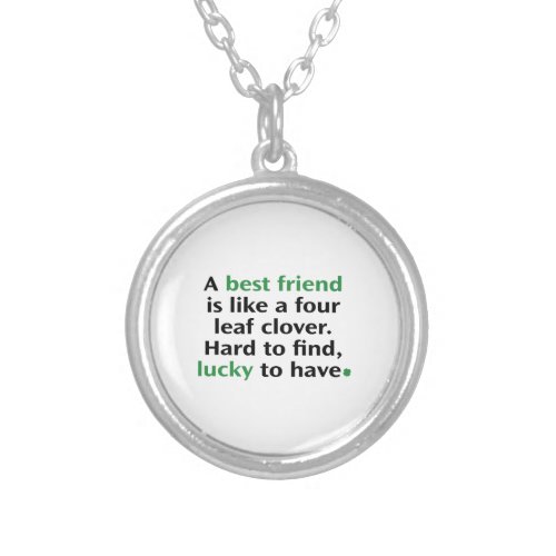 A Best Friend Is Like A Four Leaf Clover Silver Plated Necklace