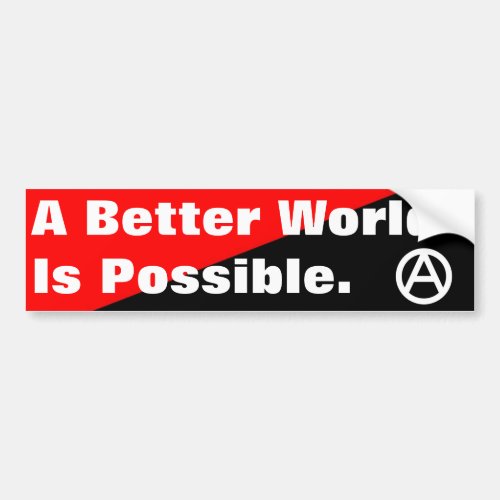 a better world is possible bumpersticker bumper sticker