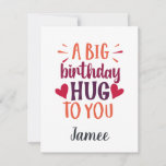 A BIG birthday Hug Birthday Gift Card and Envelope<br><div class="desc">Happy Birthday card & envelope</div>