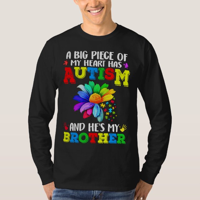 A Big Has Autism And He S My Brother T-Shirt (Front)
