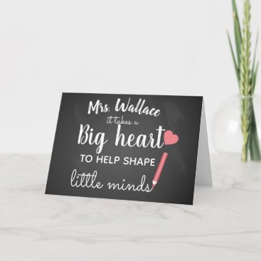 a big heart to teach little minds teacher fashion card