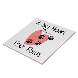A Big Heart walks on Four Paws - Cute Pet Lover Ceramic Tile