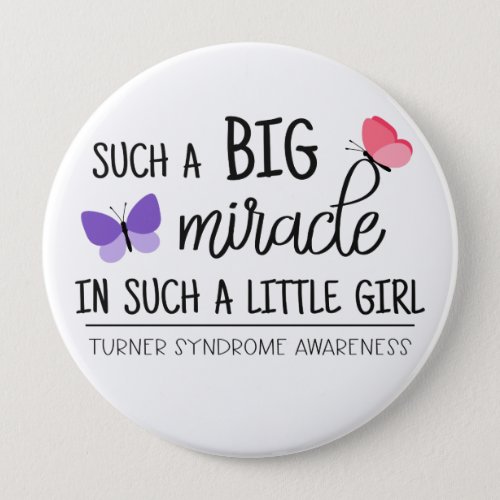 A big miracle Turner syndrome awareness Button