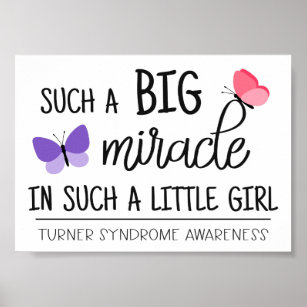 A big miracle Turner syndrome awareness Poster