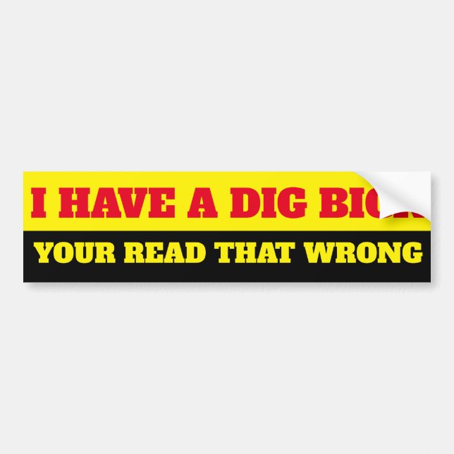 A BIG ONE BUMPER STICKER (Front)