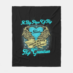 A Big Piece My Heart Live Heaven He Is My Grandson Fleece Blanket
