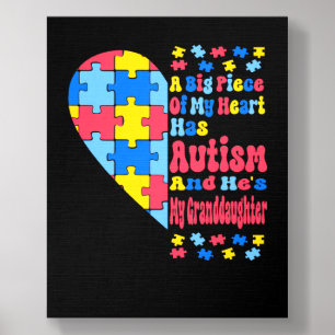A Big Piece Of My Heart Has Autism And He My Grand Foam Core Photo Tile