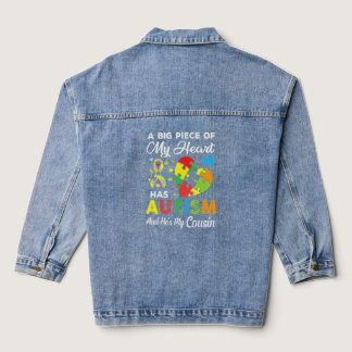A Big Piece Of My Heart Has Autism And He S My Cou Denim Jacket