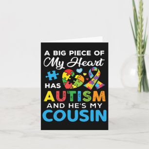 A Big Piece Of My Heart Has Autism And He's My Cou Card