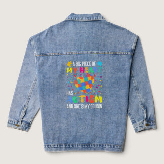A Big Piece Of My Heart Has Autism And She's My Co Denim Jacket