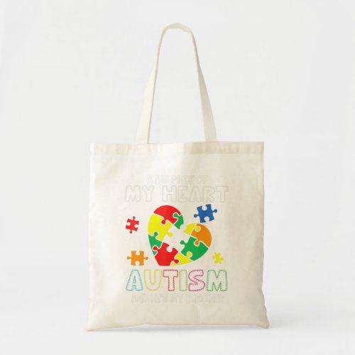 A Big Piece Of My Heart Has Autism Hes My Brother Tote Bag