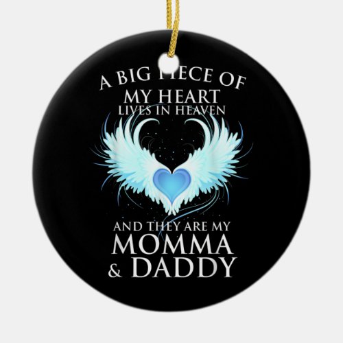 A Big piece of My Heart in Heaven They Are My Ceramic Ornament