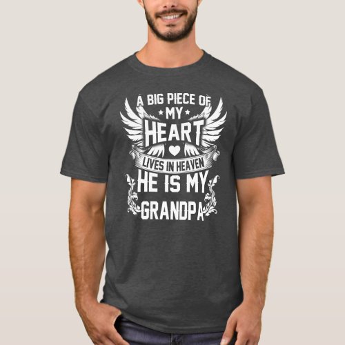 A Big Piece Of My Heart Lives In Heaven He Is My T_Shirt