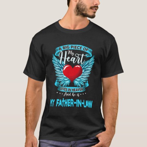 A Big Piece Of My Heart Lives In Heaven My Father  T_Shirt