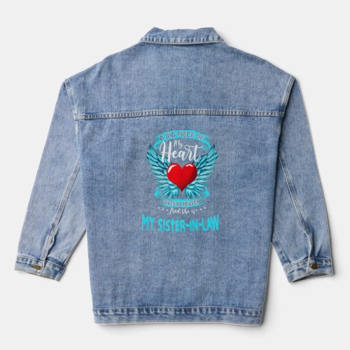 A Big Piece Of My Heart Lives In Heaven My Sister  Denim Jacket