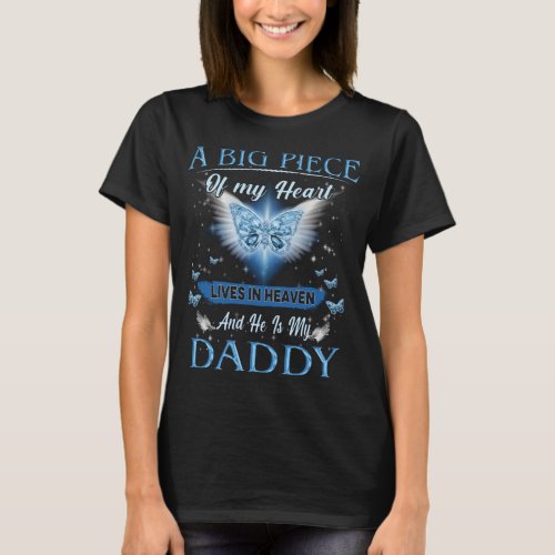 A big piece of my heart Lives in heaven T_Shirt