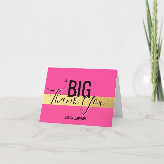 A BIG THANK YOU - Faux Gold Foil Hot Pink | NAME (Front)