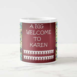 A big welcome Karen Abstract art words Giant Coffee Mug
