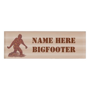 A Bigfoot Walking Sasquatch Crypto Funny Name Here Name Tag by TheArtOfVikki at Zazzle