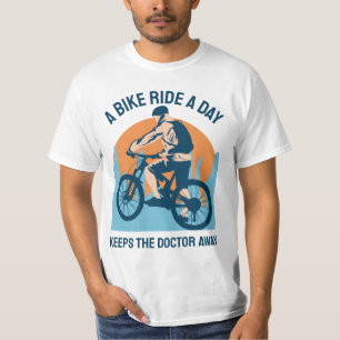 A Bike Ride a Day Keeps The Doctor Away, Cycling T-Shirt