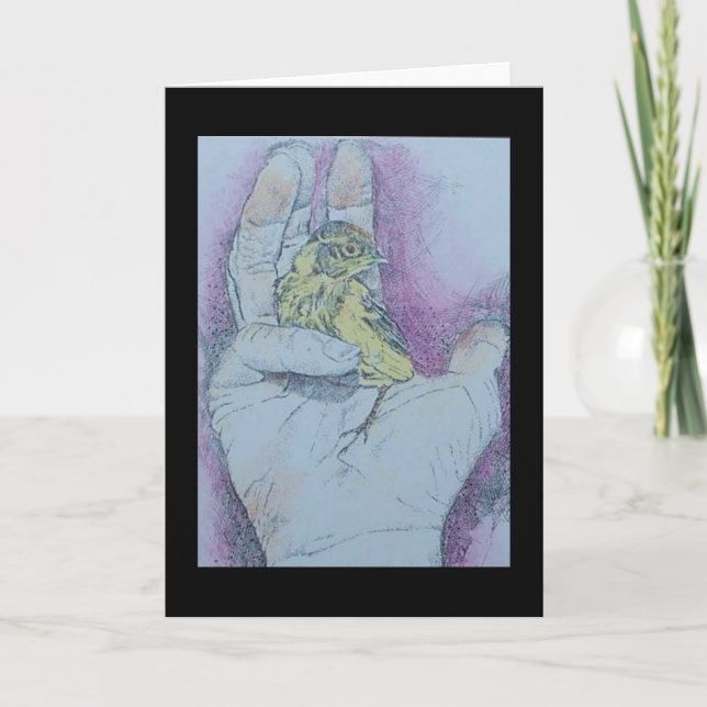 a bird in the hand....... card (Front)
