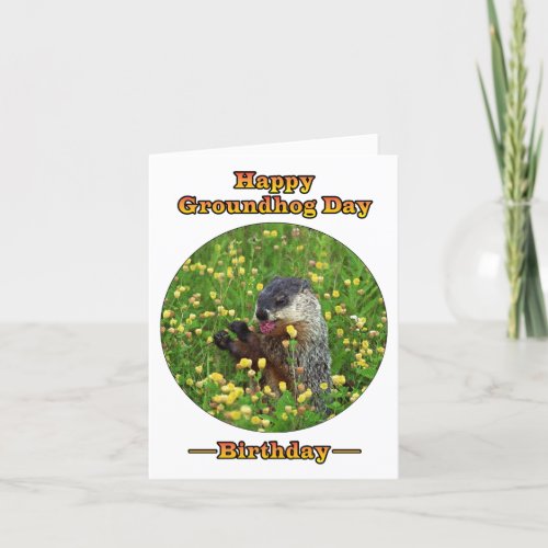 A Birthday on Groundhog Day Card