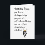 A Birthday Opera A Funny Birthday Poem For Her Card<br><div class="desc">A funny happy birthday card,  featuring a bad poem and illustration,  about how she deserves her very own opera with everything,  including that Viking helmet. Our character,  tillie,  is smiling and wearing one of those helmets,  horns and all.</div>