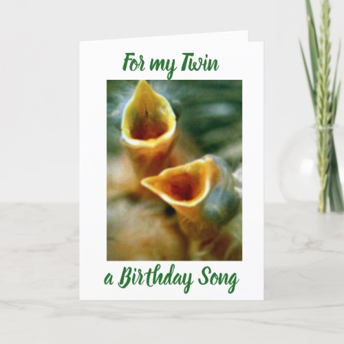 A BIRTHDAY SONG FOR MY TWIN CARD