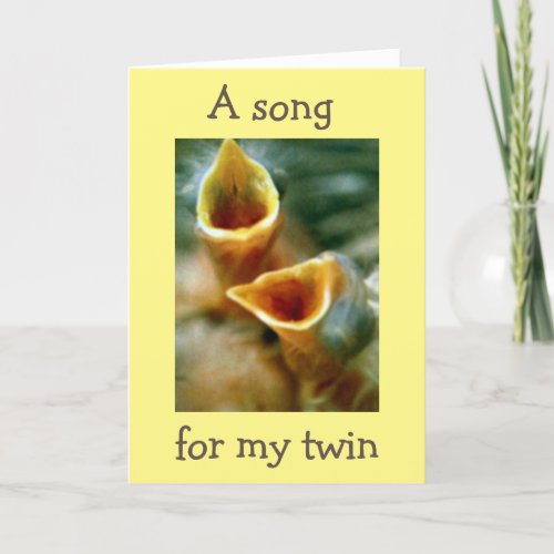 A BIRTHDAY SONG FOR MY TWIN CARD