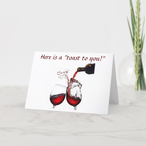 A BIRTHDAY TOAST OF WINE TO YOU CARD