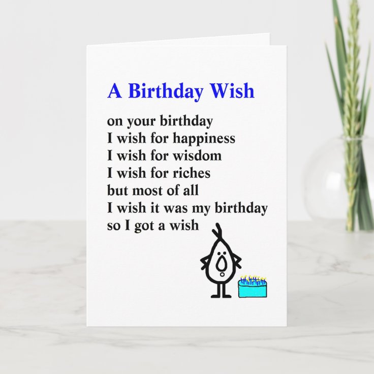 A Birthday Wish - a funny birthday poem Card | Zazzle