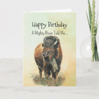 A Bison Buffalo Personality Birthday Fun Animal Card
