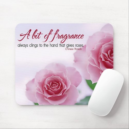 A bit of fragrance Inspirational Quote Mouse Pad
