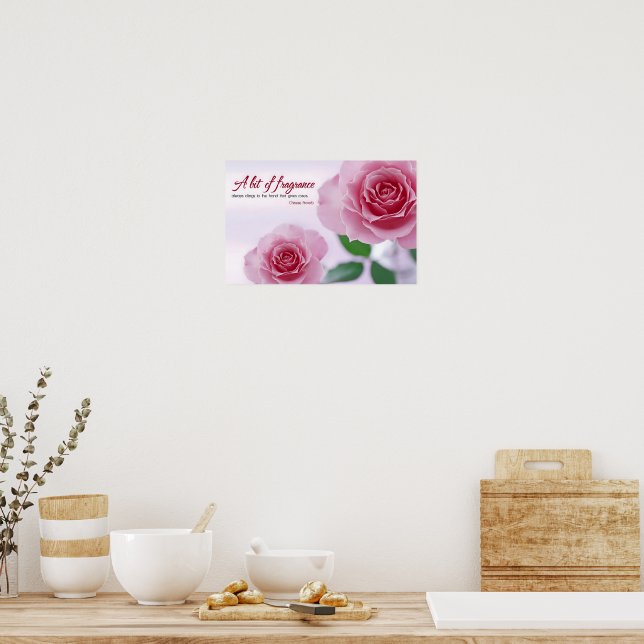 "A bit of fragrance" Inspirational Quote Poster (Kitchen)