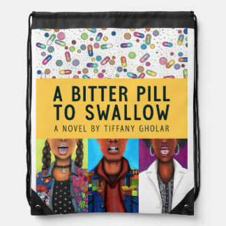 A Bitter Pill to Swallow - Anniversary Edition  Drawstring Bag